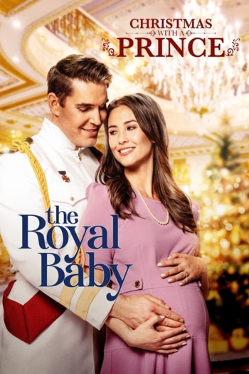 Christmas with a Prince The Royal Baby