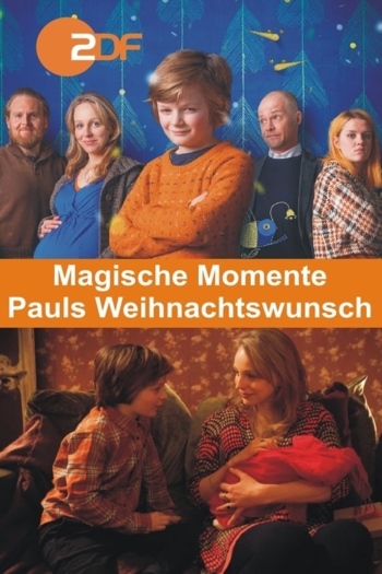 Magische Momente - Pauls Weihnachtswunsch