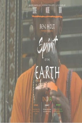 Spirit of the Earth: Sadhus of India