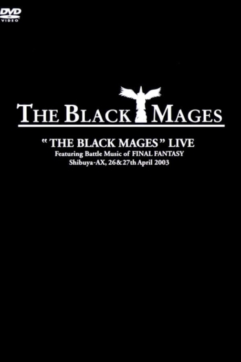 The Black Mages Live