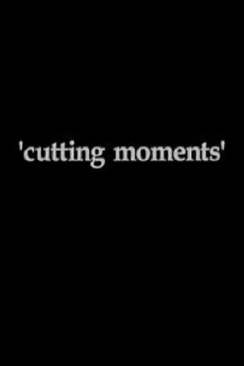 Cutting Moments