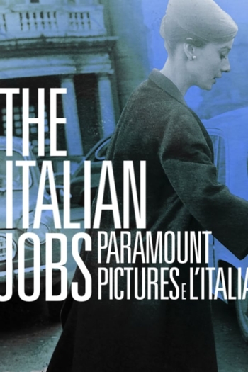 The Italian Jobs - Paramount Pictures e l'Italia