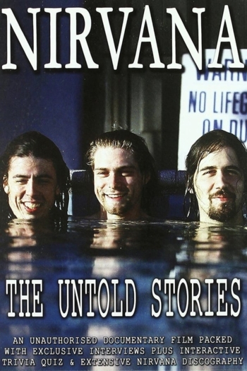 Nirvana: The Untold Stories
