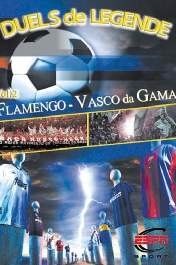 Height of Passion - Vol.2 - Flamengo / Vasco da Gama