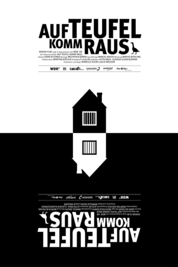 Auf Teufel komm raus