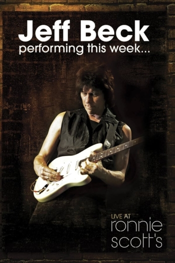 Jeff Beck - Performing This Week... Live At Ronnie Scott's