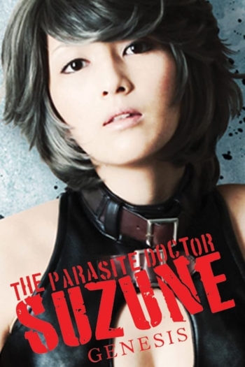 The Parasite Doctor Suzune: Genesis