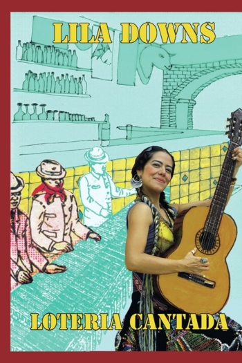 Lila Downs - Lotería Cantada