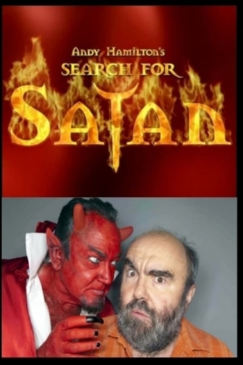 Andy Hamilton's Search For Satan