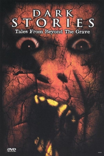 Dark Stories: Tales from Beyond the Grave