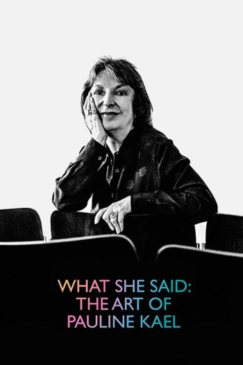 What She Said: The Art of Pauline Kael