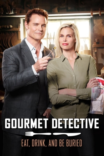 Gourmet Detective: Eat, Drink and Be Buried