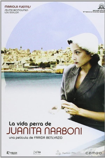 The Wretched Life of Juanita Narboni