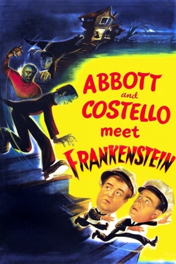 Bud Abbott and Lou Costello Meet Frankenstein