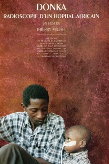 Donka, X-Ray of an African Hospital