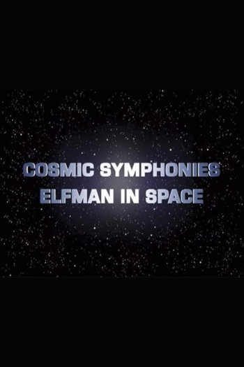 Cosmic Symphonies: Elfman in Space