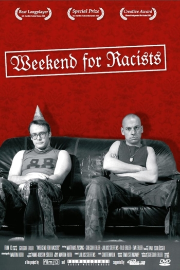 Weekend for Racists