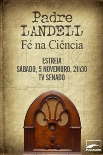 Padre Landell - Fé na ciência