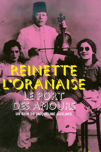 Le port des amours, Reinette l'Oranaise