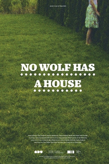 No Wolf Has a House