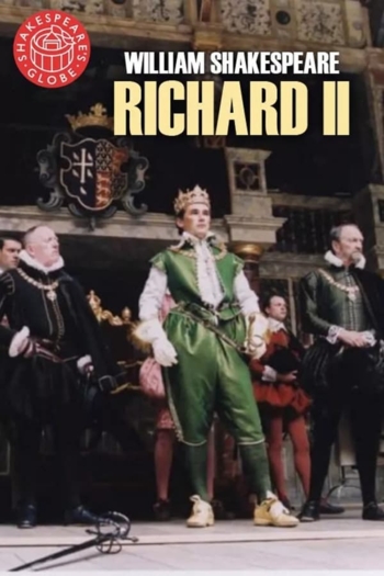 Richard II - Live at Shakespeare's Globe