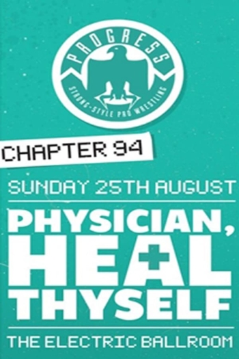 PROGRESS Chapter 94: Physician, Heal Thyself