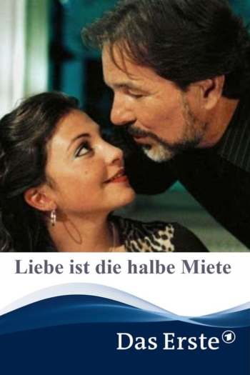 Liebe ist die halbe Miete