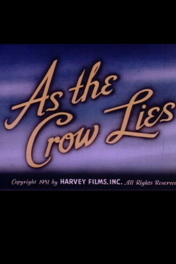 As the Crow Lies