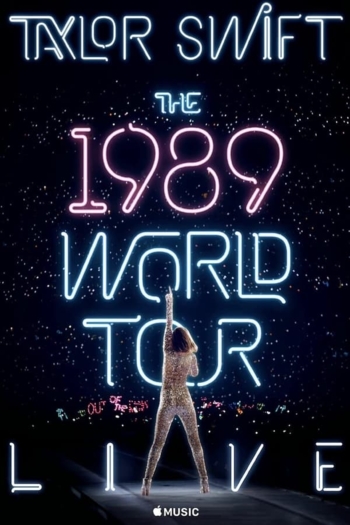 Taylor Swift: The 1989 World Tour - Live