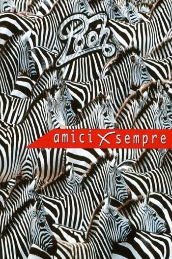 Pooh - Amici Per Sempre