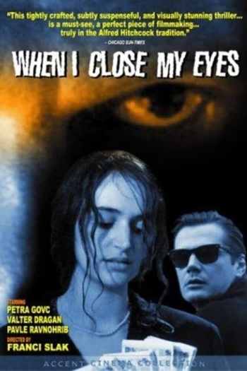 When I Close My Eyes