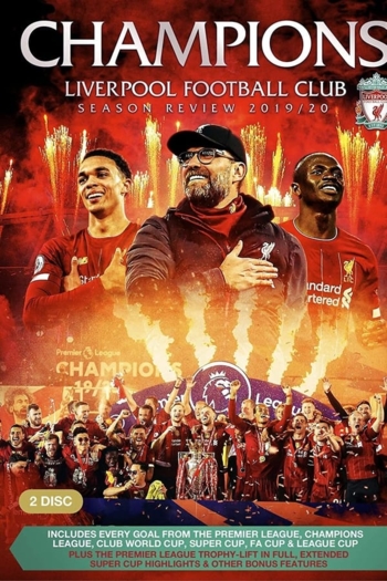 Champions: Liverpool Football Club Season Review 2019-20