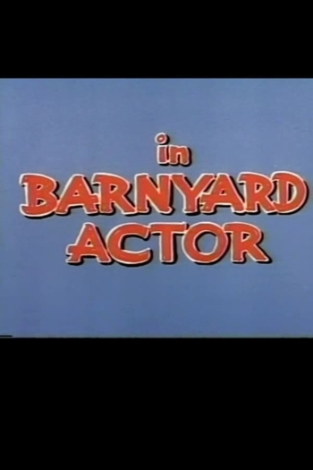 Barnyard Actor