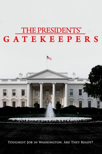 The Presidents' Gatekeepers