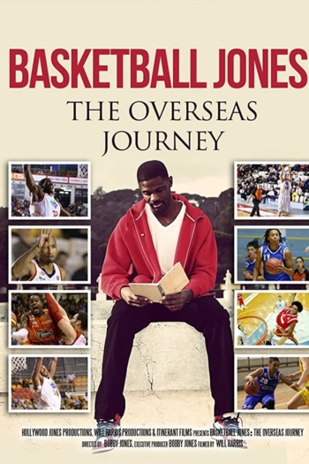 Basketball Jones: The Overseas Journey