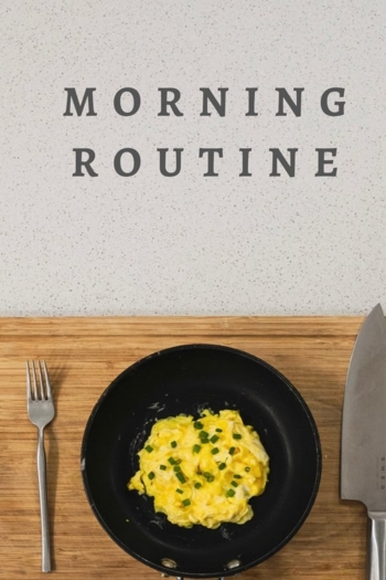 Morning Routine