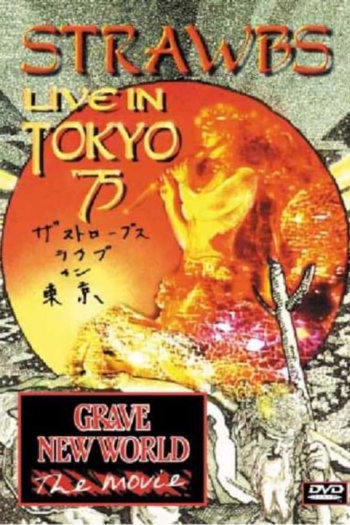 Strawbs: Grave New World - The Movie