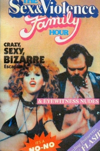 The Sex and Violence Family Hour