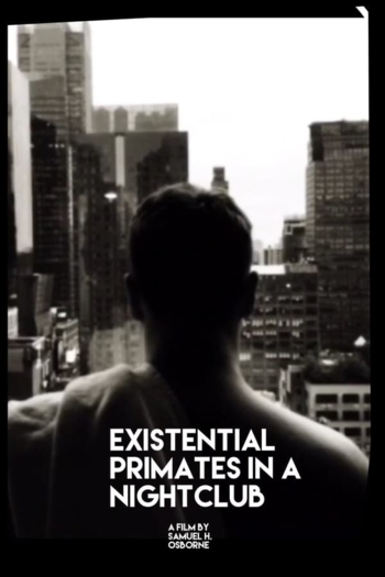 Existential Primates in A Nightclub