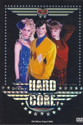 Oh! Mikey HardCore