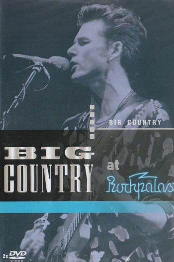 Big Country: Live at Rockpalast