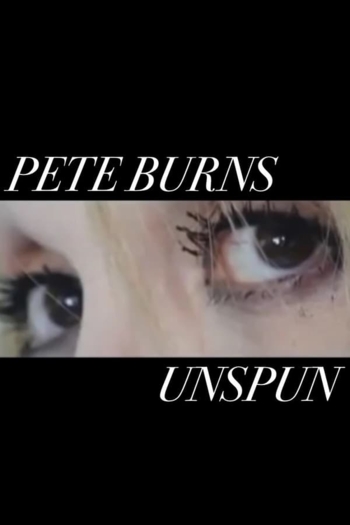 Pete Burns - Unspun