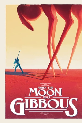 When the Moon was Gibbous