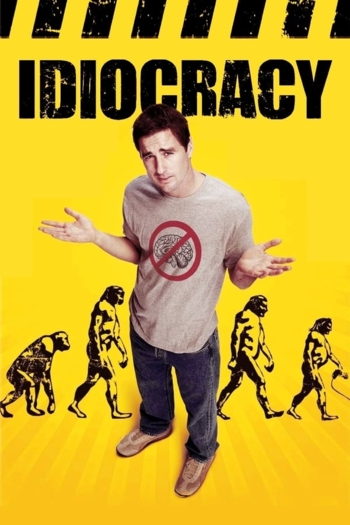 Idiocracy