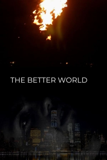 The Better World