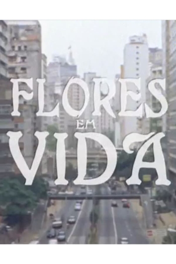 Flores em Vida