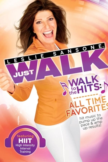 Leslie Sansone: Walk to the Hits: All Time Favorites