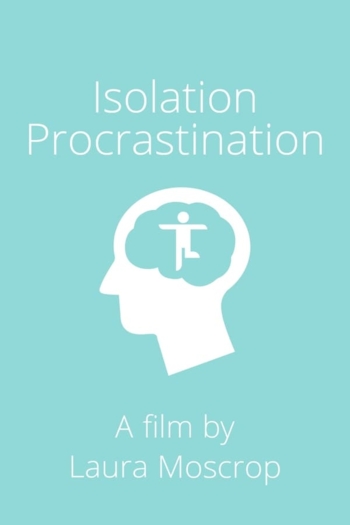 Isolation Procrastination