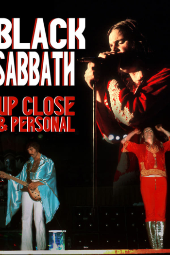 Black Sabbath - Up Close and Personal