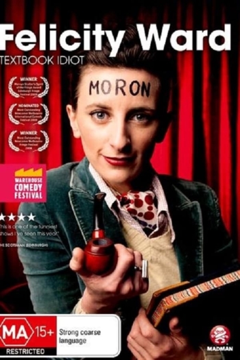Felicity Ward - Textbook Idiot